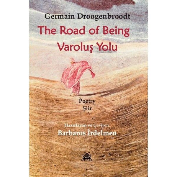 Varoluş Yolu/ The Road Of Being