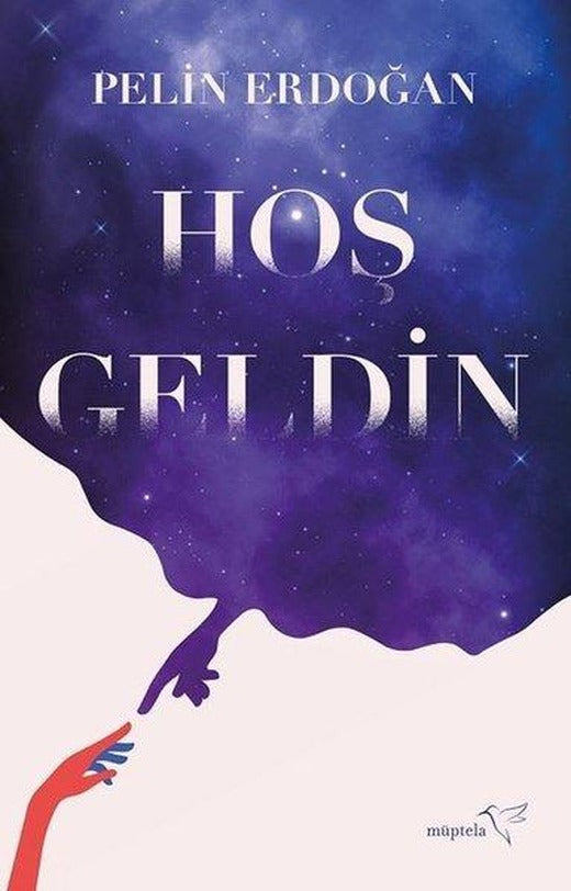 Hoş Geldin | Müptela Yayınları (İnce Kapak)