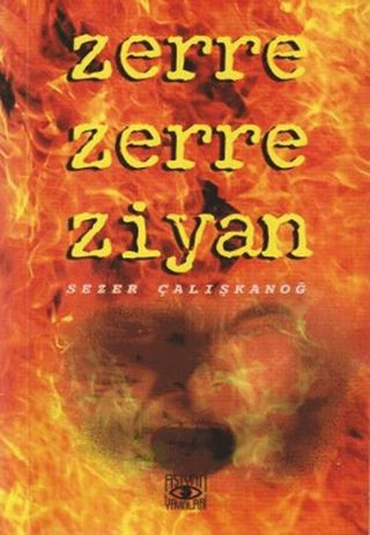 Zerre Zerre Ziyan | Aşiyan Yayınları (Ciltsiz)