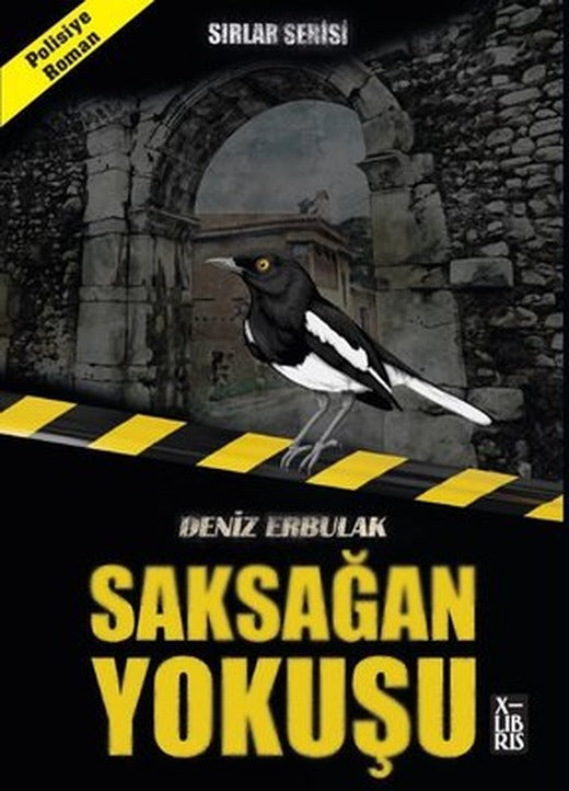 Saksağan Yokuşu - Sırlar Serisi | Xlibris