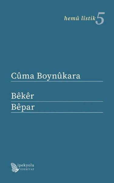Beker - Bepar - Hemu Listik 5 | İpekyolu Kültür ve Edebiyat (İnce Kapak) - Resim 1