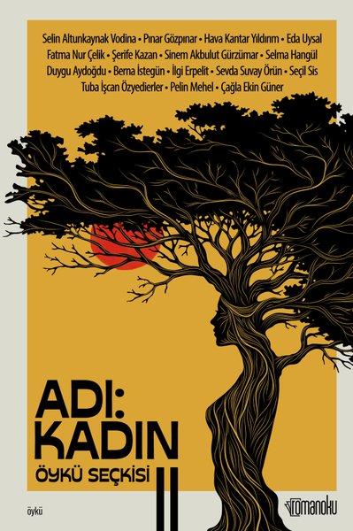 Adı Kadın 2. Öykü Seçkisi | Romanoku yayınları (İnce Kapak) - Resim 1