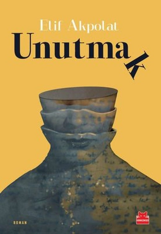 Unutmak | Kırmızı Kedi