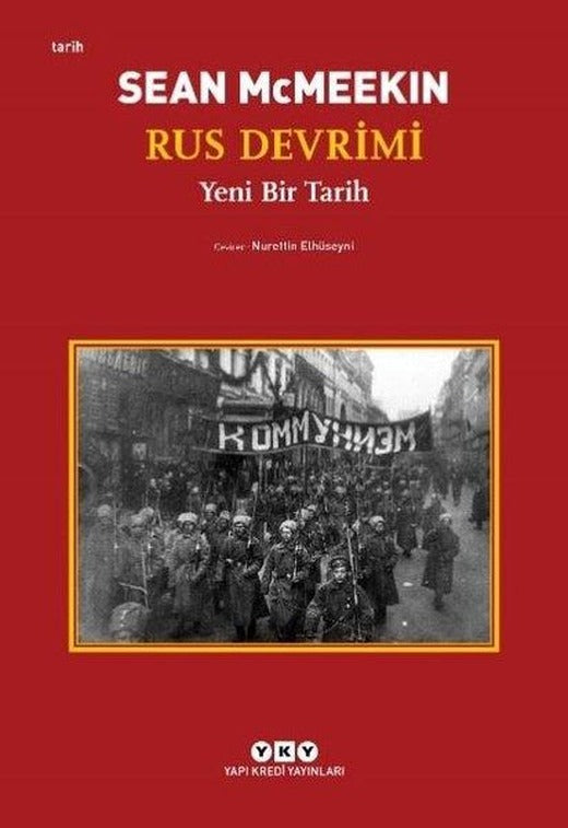Rus Devrimi - Yeni Bir Tarih | Yapı Kredi Yayınları (İnce Kapak)