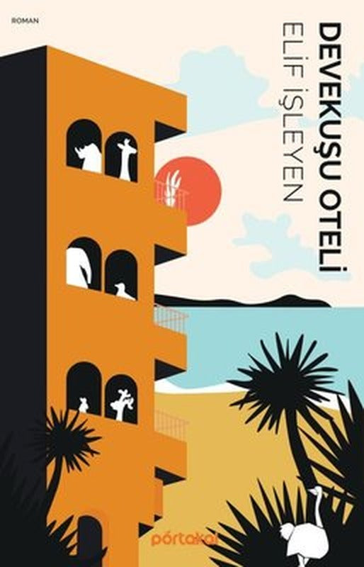 Devekuşu Oteli | Portakal