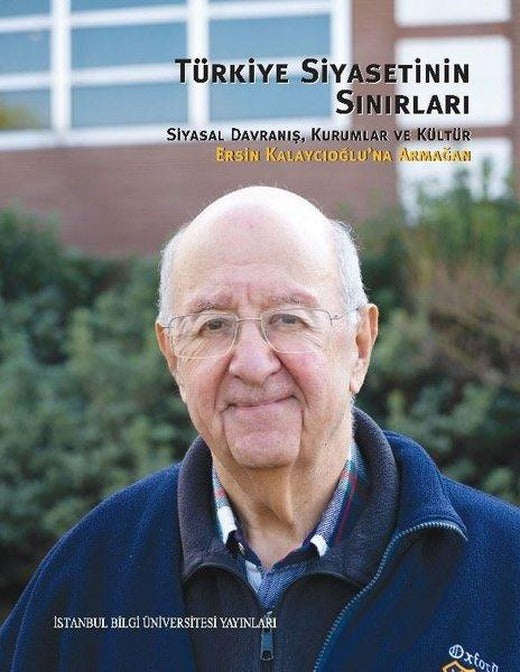 Türkiye Siyasetinin Sınırları | İstanbul Bilgi Üniv.Yayınları (İnce Kapak)
