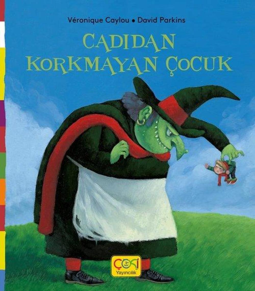 Cadıdan Korkmayan Çocuk | Çoki Yayıncılık