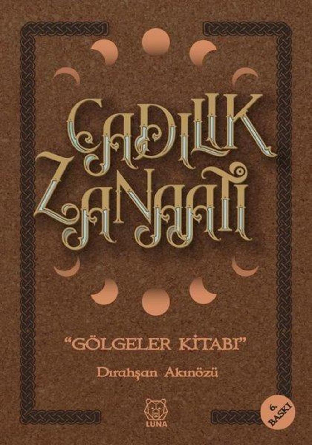 Cadılık Zanaatı - Gölgeler Kitabı | Luna Yayınları