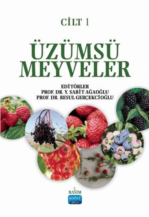 Üzümsü Meyveler Cilt 1 | Nobel Akademik Yayıncılık (Ciltsiz)