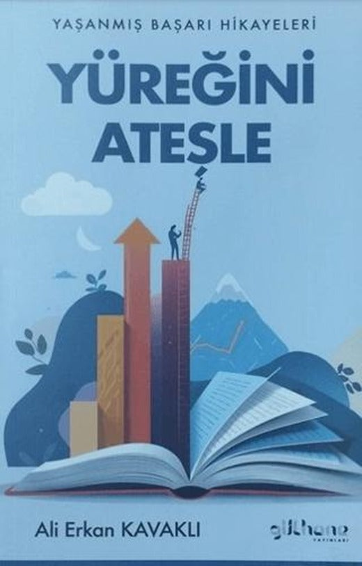 Yüreğini Ateşle