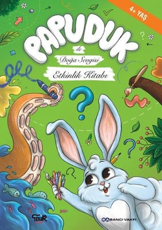 Papuduk İle Doğa Sevgisi Etkinlik Kitabı | Tekir Kitap