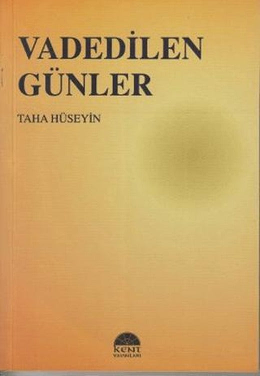 Vadedilen Günler | Kent Işıkları Yayınları (Ciltsiz)