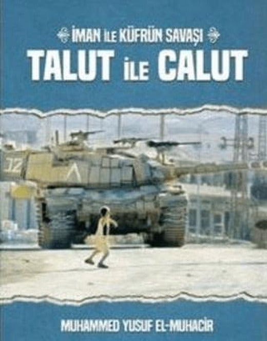 Talut İle Calut İman İle Küfrün Savaşı