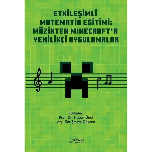 Etkileşimli Matematik Eğitimi: Müzikten Minecraft’a Yenilikçi Uygulamalar | Serüven Yayınevi (Ciltsiz)