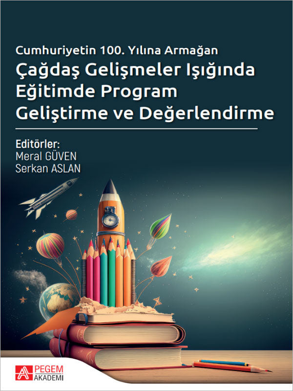 Çağdaş Gelişmeler Işığında Eğitimde Program Geliştirme ve Değerlendirme - Kolektif kitap kapağı