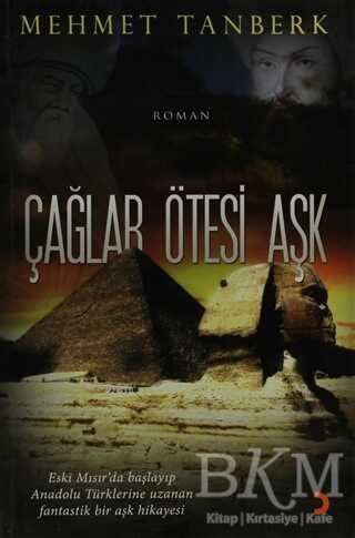 Çağlar Ötesi Aşk - Mehmet Tanberk kitap kapağı