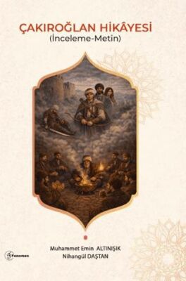 Çakıroğlan Hikayesi - M.Emin Altınışık kitap kapağı