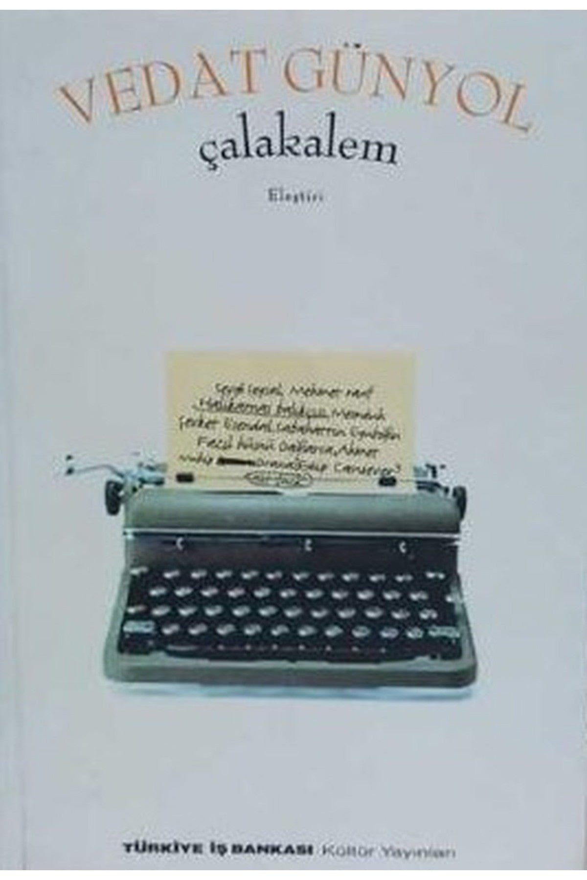 Çalakalem - Vedat Günyol kitap kapağı