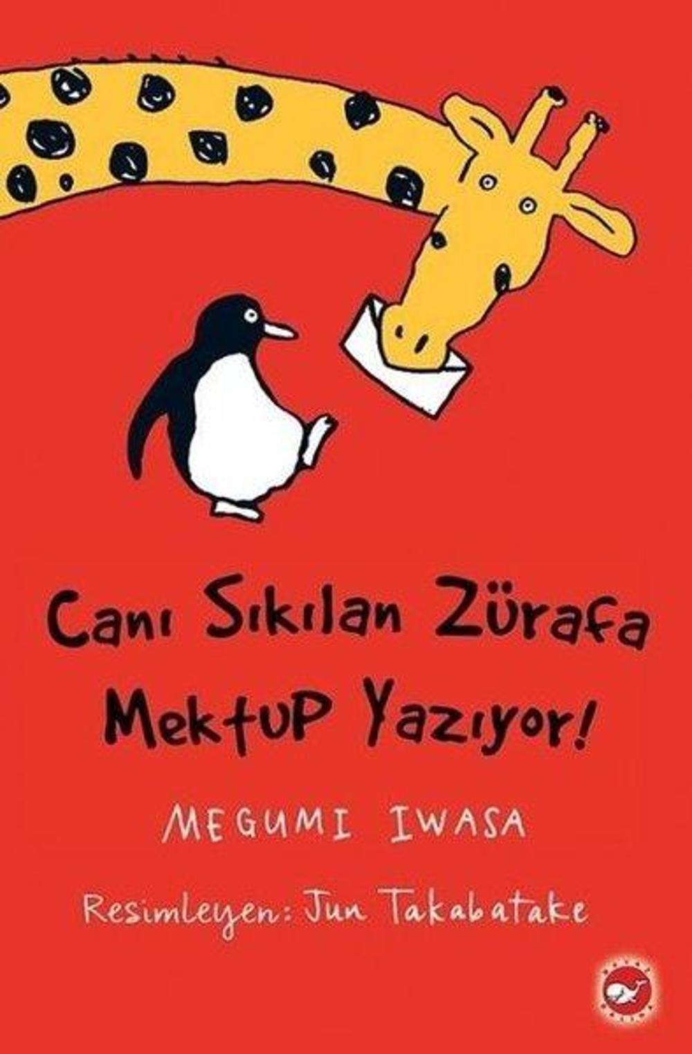 Canı Sıkılan Zürafa Mektup Yazıyor! | Beyaz Balina Yayınları