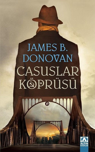 Casuslar Köprüsü - James B. Donovan kitap kapağı