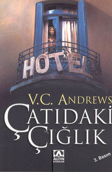Çatıdaki Çığlık - Cutler Ailesi Serisi 3.Kitap - V. C. Andrews kitap kapağı