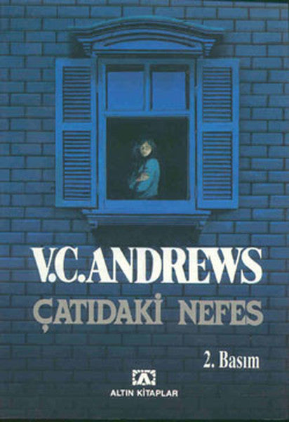 Çatıdaki Nefes - Cutler Ailesi Serisi 1.Kitap - V. C. Andrews kitap kapağı