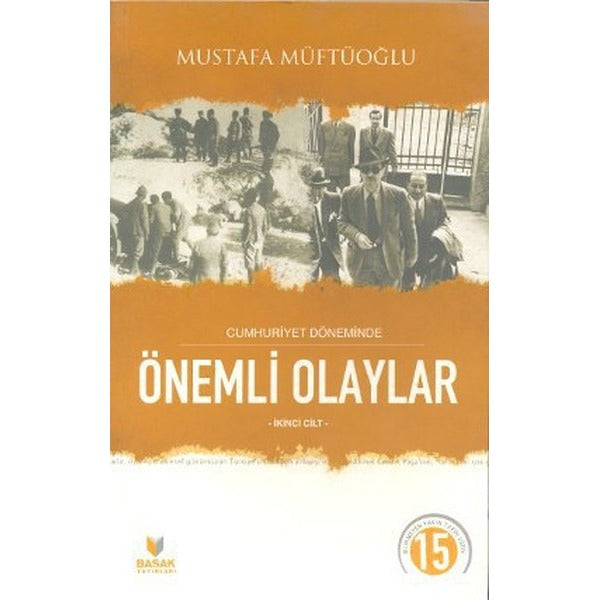 Cumhuriyet Döneminde Önemli Olaylar İkinci Cilt