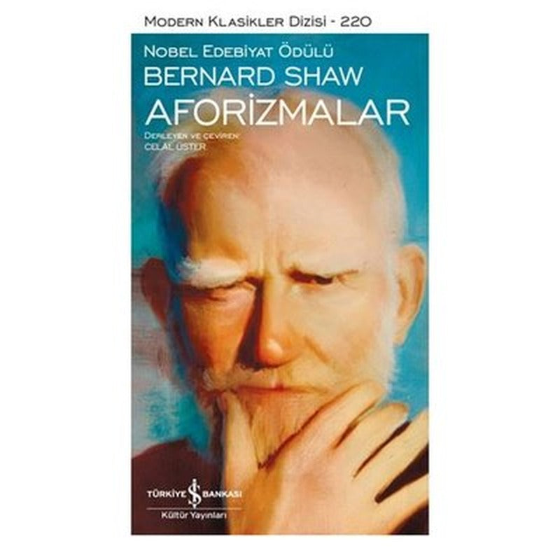 Bernard Shaw Aforizmalar | İş Bankası Kültür Yayınları (İnce Kapak)