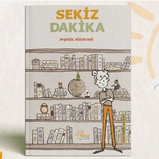 Sekiz Dakika | Tulu Kitap