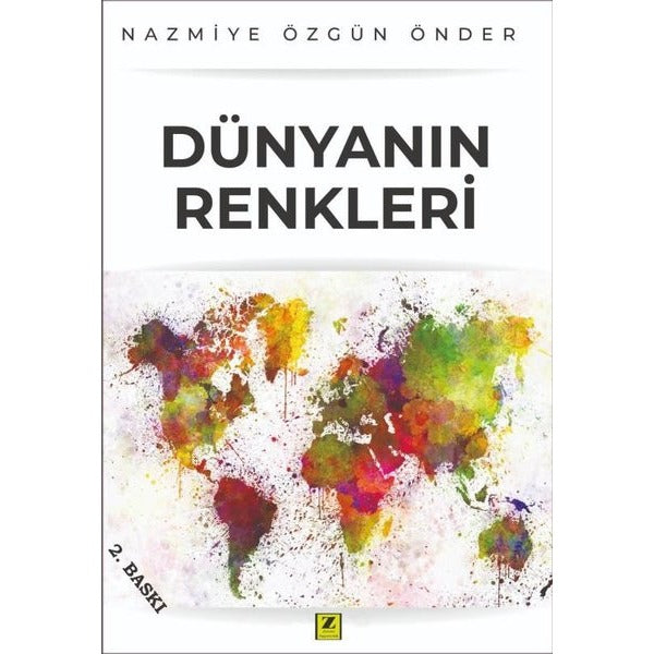 Dünyanın Renkleri | Zinde Yayınevi (İnce Kapak)
