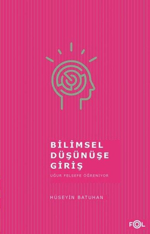 Bilimsel Düşünüşe Giriş | Fol Kitap (İnce Kapak)