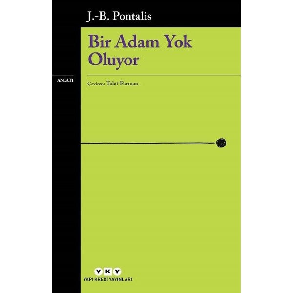 Bir Adam Yok Oluyor | Yapı Kredi Yayınları