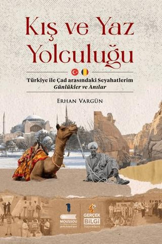 Kış ve Yaz Yolculuğu | Gerçek Bilgi Yayınları (Ciltsiz)