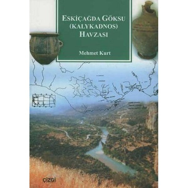 Eskiçağda Göksu (Kalykadnos) Havzası | Çizgi Kitabevi Yayınları (Ciltsiz)
