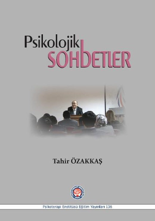 Psikolojik Sohbetler | Psikoterapi Enstitüsü (İnce Kapak)