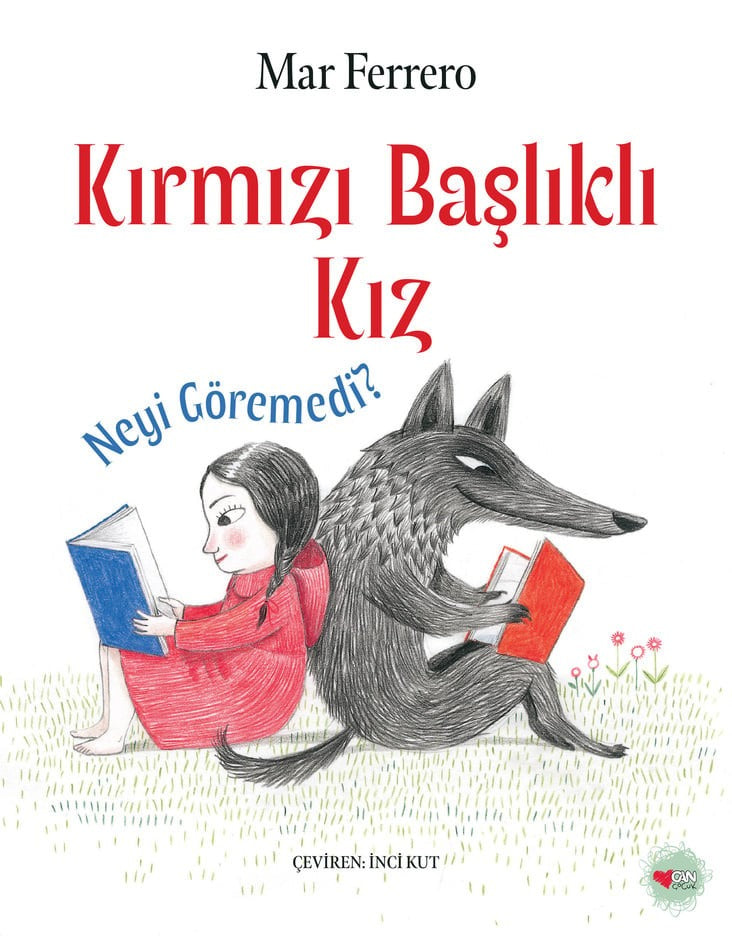 Kırmızı Başlıklı Kız Neyi Göremedi? | Can Çocuk Yayınları (İnce Kapak)