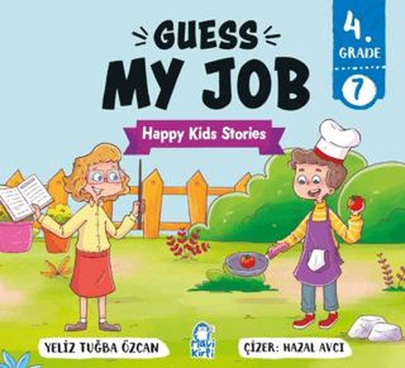 Guess My Job – Happy Kids Stories 4 (4. Sınıf İngilizce Hikaye)