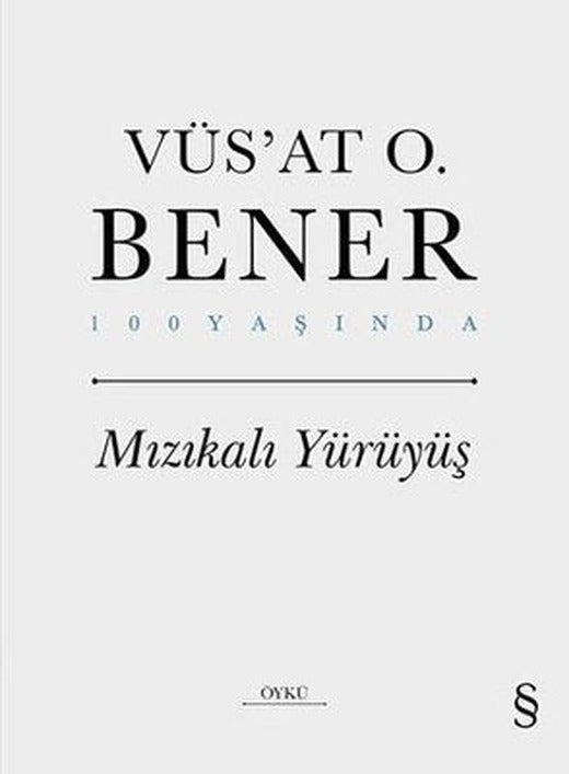 Mızıkalı Yürüyüş - 100 Yaşında | Everest Yayınları