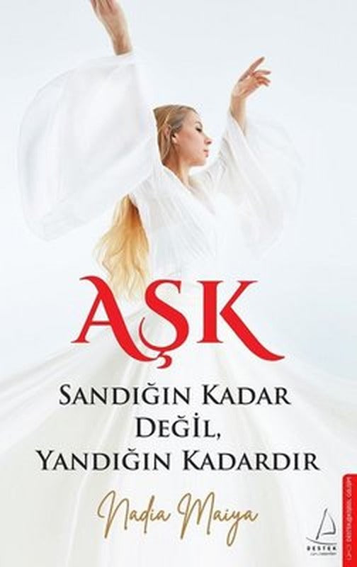 Aşk Sandığın Kadar Değil Yandığın Kadardır | Destek Yayınları