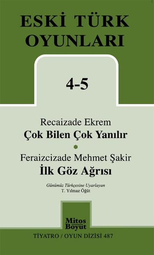 Eski Türk Oyunları 4/5 | Mitos Boyut Yayınları - Tiyatro Oyun Dizisi (İnce Kapak)