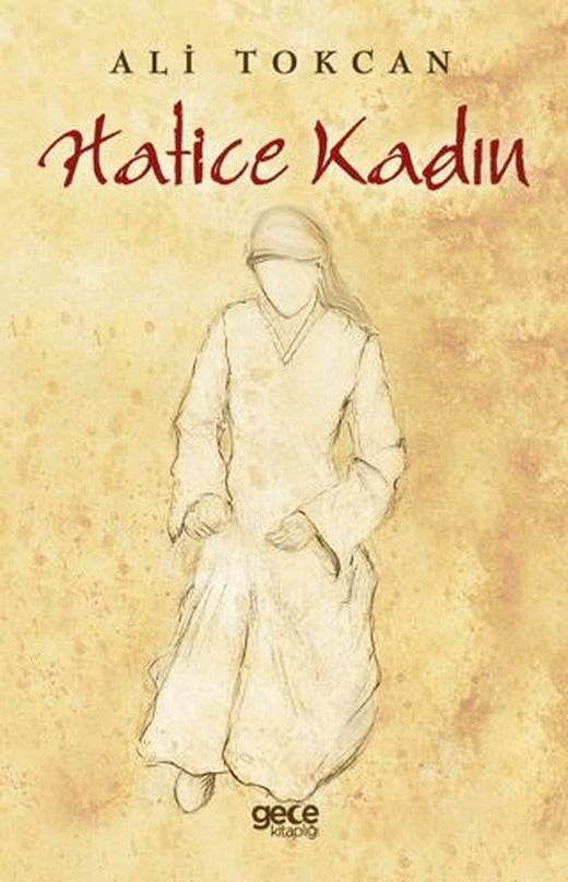 Hatice Kadın | Gece Kitaplığı (Ciltsiz)