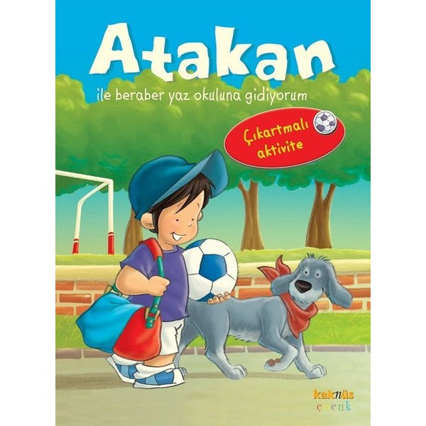 Atakan ile Beraber Yaz Okuluna Gidiyorum