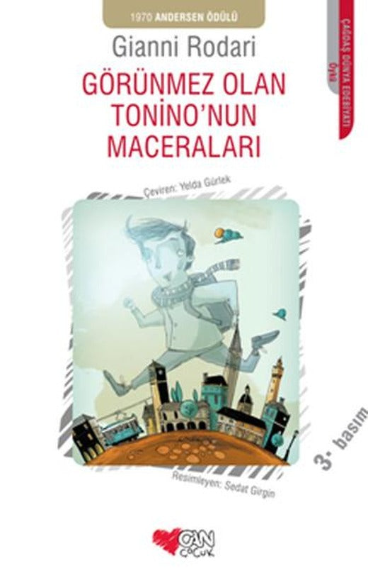 Görünmez Olan Tonino'nun Maceraları | Can Çocuk Yayınları (İnce Kapak)