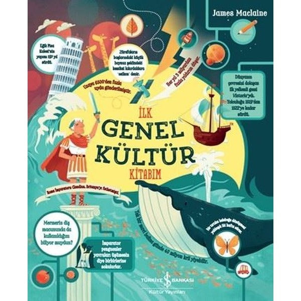 İlk Genel Kültür Kitabım | İş Bankası Kültür Yayınları (İnce Kapak)