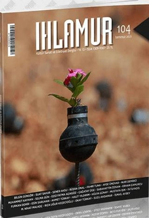 Ihlamur Dergisi 104. Sayı | Ihlamur Dergisi Yayınları (Ciltsiz)