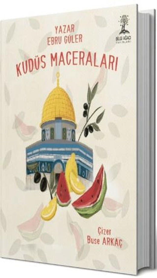 Kudüs Maceraları | Bilgi Ağacı Yayınları (Ciltsiz)