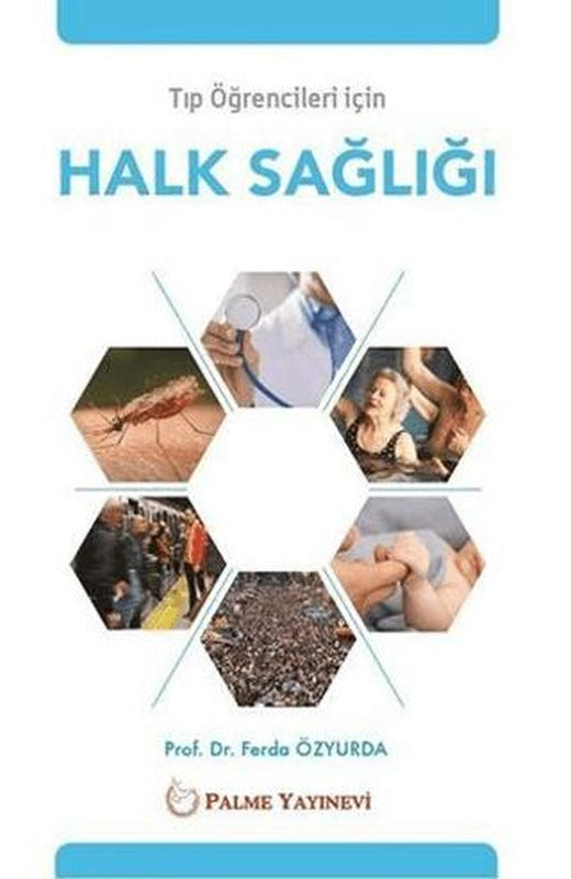 Tıp Öğrencileri İçin Halk Sağlığı | Palme Yayıncılık (Ciltsiz)