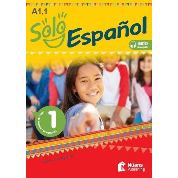 Solo Espanol A1.1-Libro del Alumno y de Ejercicios