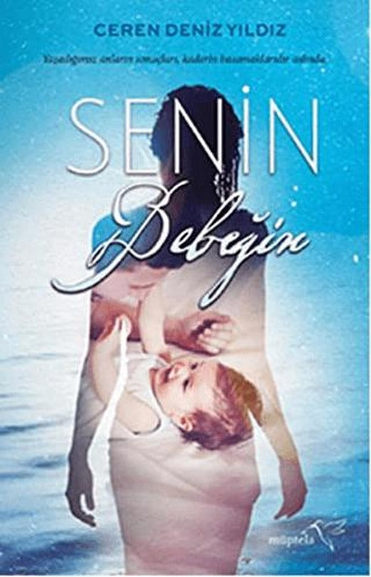 Senin Bebeğin | Müptela Yayınları (Ciltsiz)