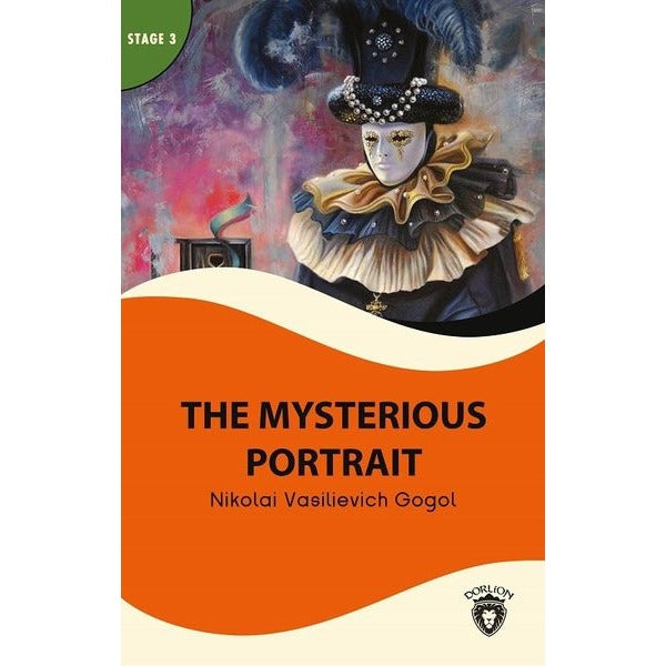 The Mysterious Portait - Stage 3 | Dorlion Yayınları (Ciltsiz)
